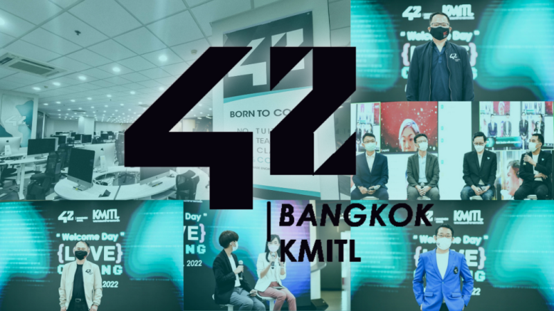 42 Bangkok ชี้เทรนด์การเรียนสุดล้ำปี 2022 “ไม่มีค่าเทอม ไม่มีครู ไม่มีใบปริญญา” ผลิต “โปรแกรมเมอร์หัวกะทิ” ลุยตลาดงานอุตสาหกรรมดิจิทัลไทย